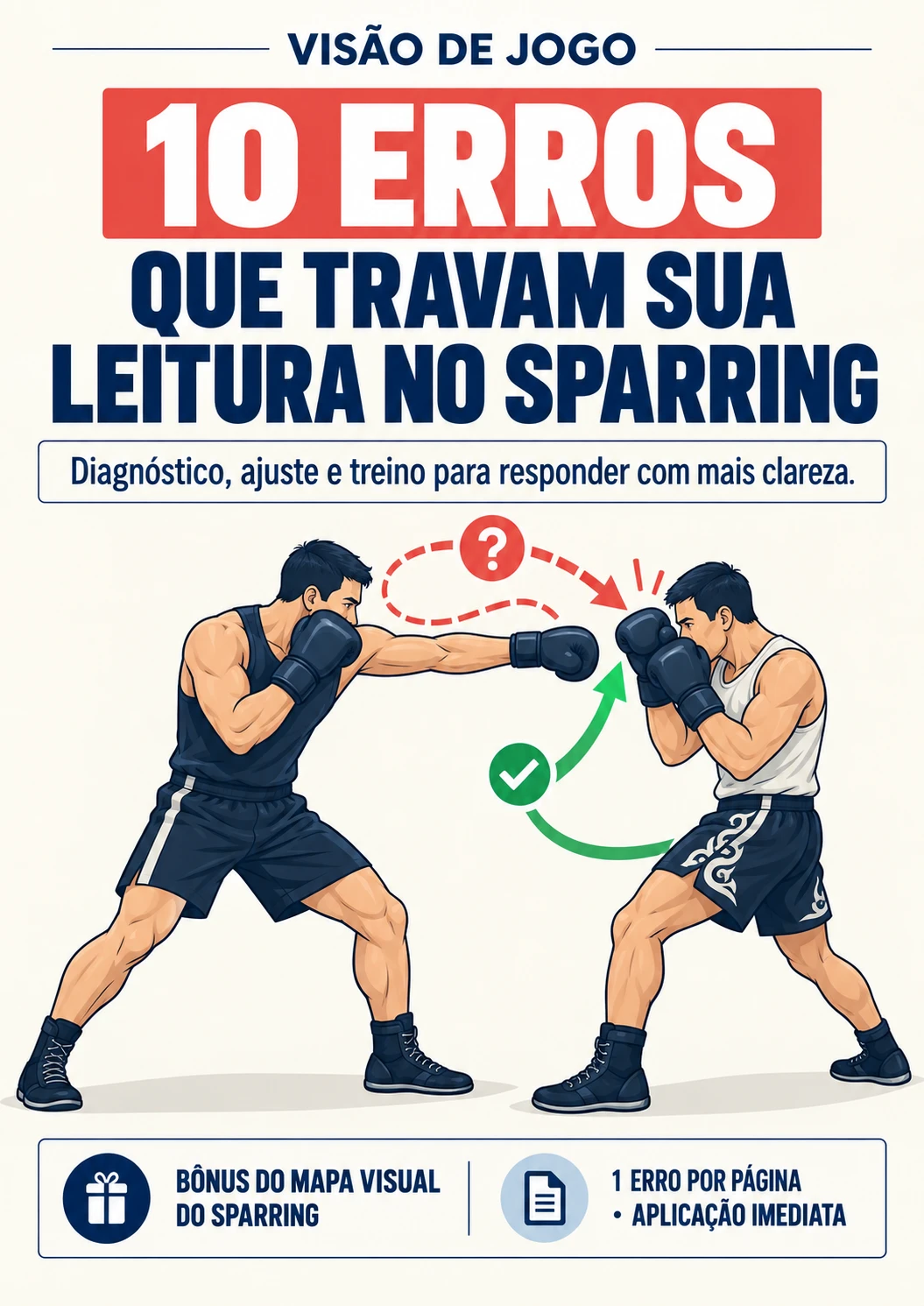 Os 10 Erros que Mais Fazem Você Travar no Sparring